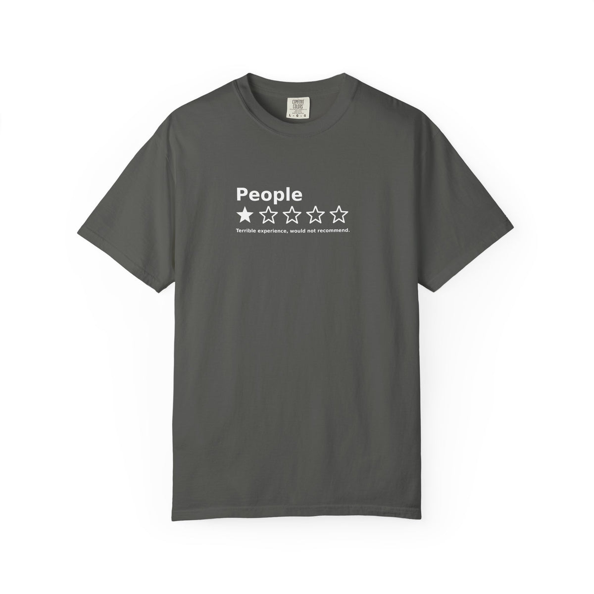 People – 1 Star Review Funny Graphic Tee | Comfort Colors 1717